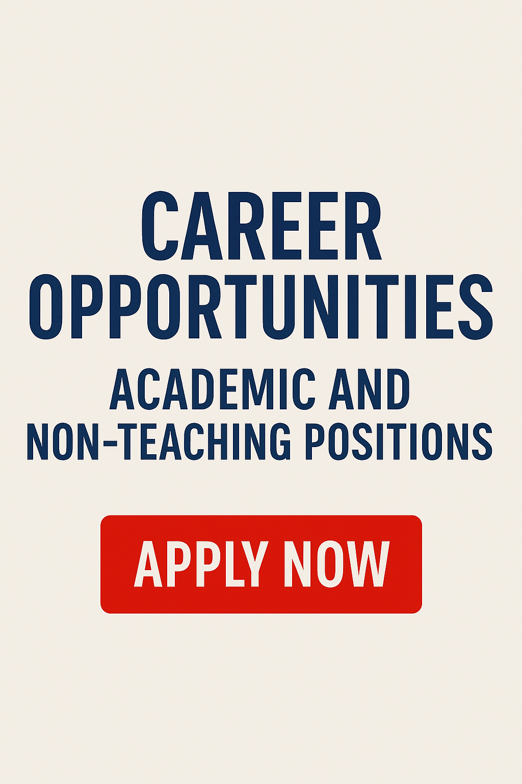 Career Opportunities for Academic and Non-Teaching Positions
